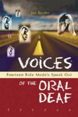 Kniha Voices of the Oral Deaf Jim Reisler