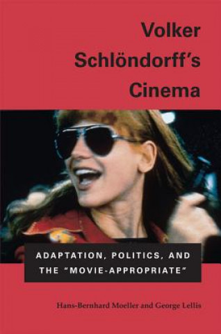 Kniha Volker Schlondorff's Cinema George Lellis