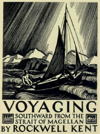 Книга Voyaging Kent Rockwell