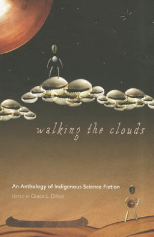 Kniha Walking the Clouds Grace L. Dillon