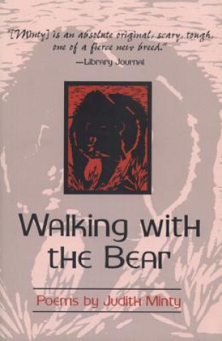 Carte Walking with the Bear Judith Minty
