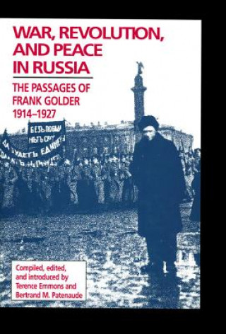 Book War, Revolution, and Peace in Russia Betrand M Patenaude