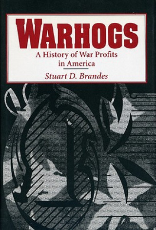 Könyv Warhogs Stuart D. Brandes