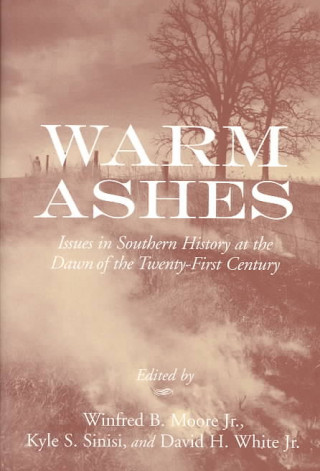 Knjiga Warm Ashes Winfred B. Moore