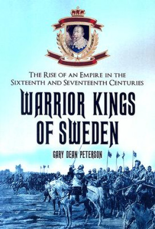 Kniha Warrior Kings of Sweden Gary Dean Peterson