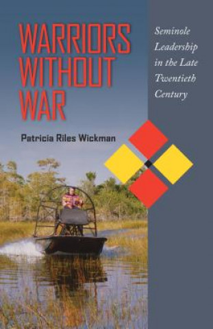 Książka Warriors Without War Patricia Riles Wickman