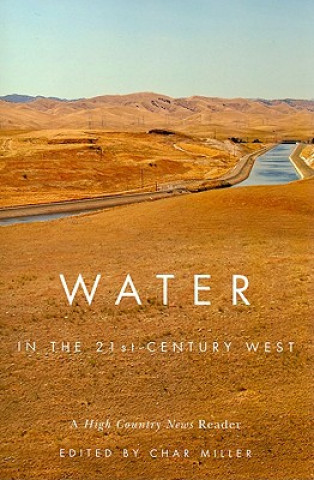 Book Water in the 21st-Century West Char Miller