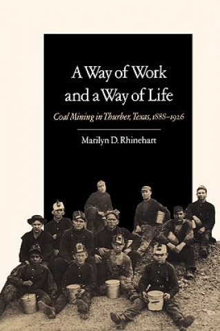 Книга Way of Work and a Way of Life Marilyn D. Rhinehart