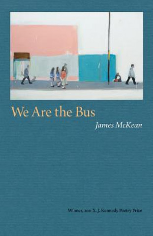 Kniha We Are the Bus James McKean