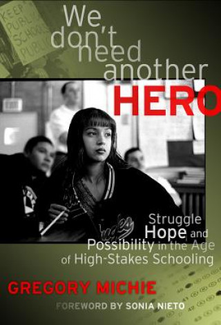 Book We Don't Need Another Hero Gregory Michie