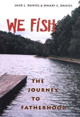 Libro We Fish Omari C. Daniel