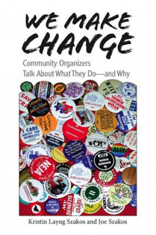 Kniha We Make Change Joe Szakos