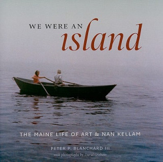 Kniha We Were an Island Peter P. Blanchard