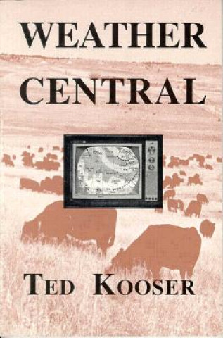 Könyv Weather Central Ted Kooser