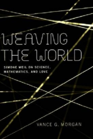 Livre Weaving the World Vance G. Morgan