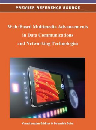 Carte Web-Based Multimedia Advancements in Data Communications and Networking Technologies Sridhar