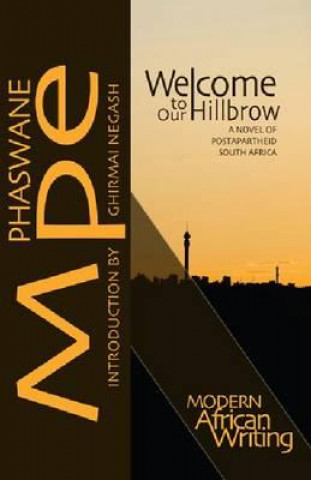 Buch Welcome to Our Hillbrow Phaswane Mpe