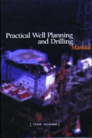 Book Practical Well Planning & Drilling Manual Steve Devereux