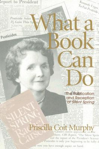 Книга What a Book Can Do Priscilla Coit Murphy