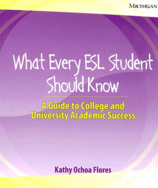 Kniha What Every ESL Student Should Know Kathy Ochoa Flores