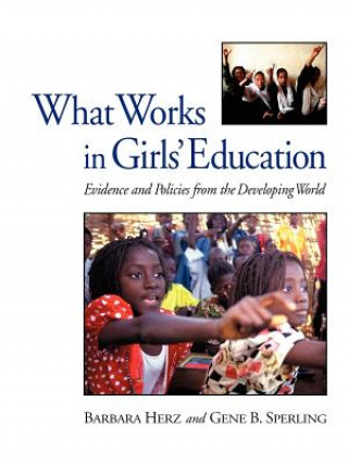 Kniha What Works in Girls' Education Gene B. Sperling