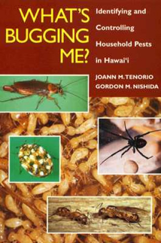 Knjiga What's Bugging ME? Gordon M Nishida