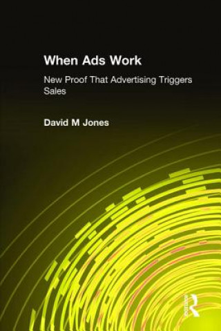 Libro When Ads Work John Philip Jones