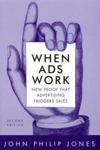 Libro When Ads Work John Philip Jones