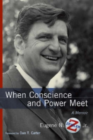 Knjiga When Conscience and Power Meet Eugene N. Zeigler