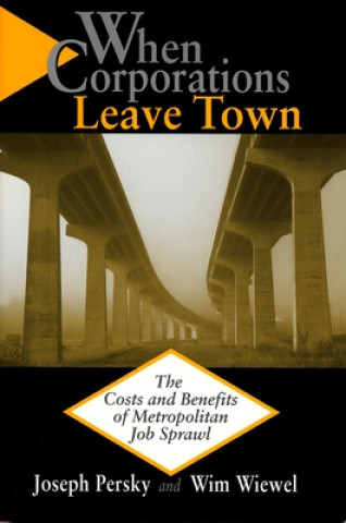 Книга When Corporations Leave Town Wim Wiewel