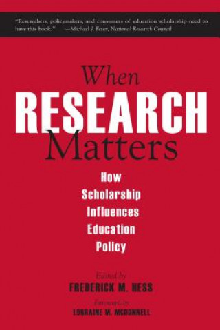 Libro When Research Matters Frederick M. Hess