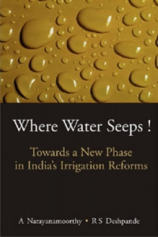 Carte Where Water Seeps! R. S. Deshpande