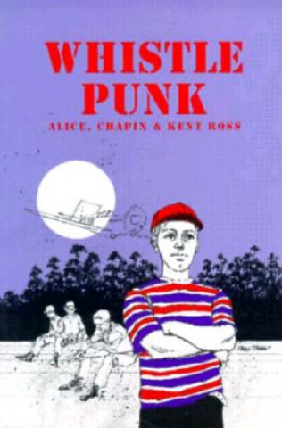 Book Whistle Punk C. Ross