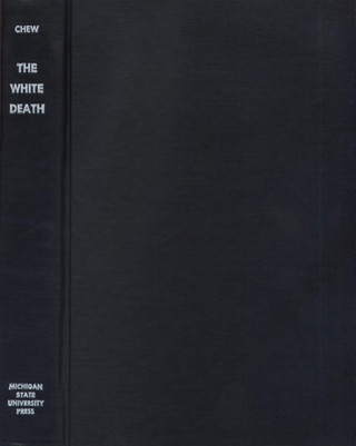 Knjiga White Death Allen F Chew