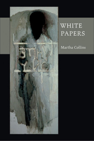 Knjiga White Papers Martha Collins