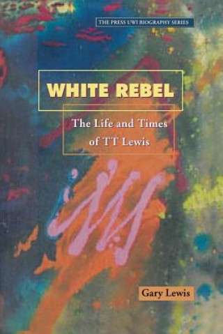 Buch White Rebel Gary Lewis