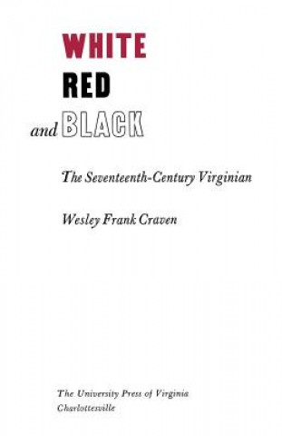 Книга White, Red and Black Wesley Frank Craven