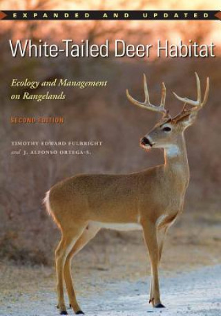 Könyv White-Tailed Deer Habitat Dr Jose Alfonso Ortega-Santos