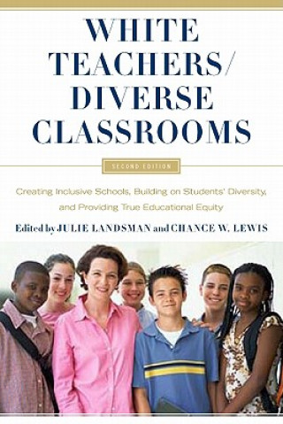 Książka White Teachers / Diverse Classrooms Julie Landsman