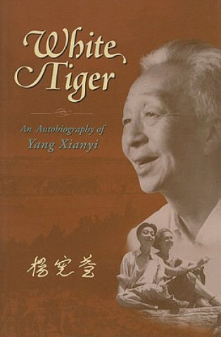 Knjiga White Tiger Xianyi Yang