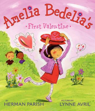 Carte Amelia Bedelia's First Valentine Herman Parish