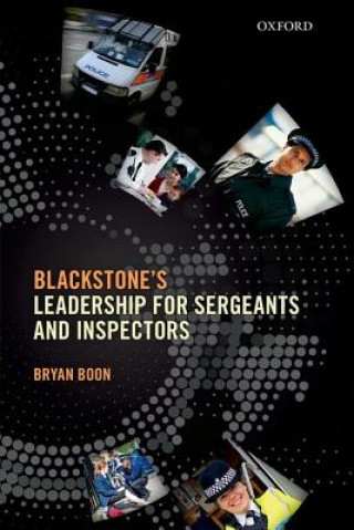 Könyv Leadership for Sergeants and Inspectors Bryan Boon