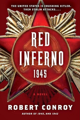 Книга Red Inferno: 1945 Robert Conroy