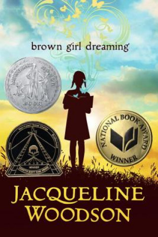 Książka Brown Girl Dreaming Jacqueline Woodson