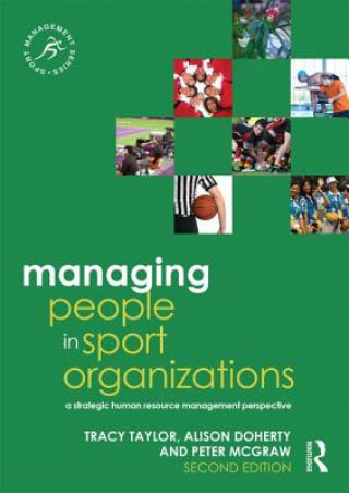 Livre Managing People in Sport Organizations Tracy Taylor