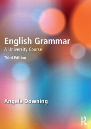 Carte English Grammar Angela Downing