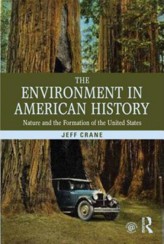 Buch Environment in American History Jeff Crane