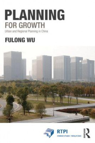 Knjiga Planning for Growth Fulong Wu