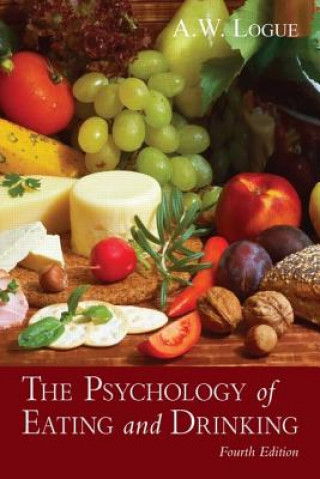 Livre Psychology of Eating and Drinking Alexandra W. Logue