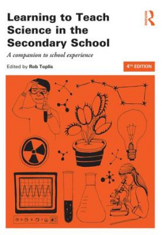 Книга Learning to Teach Science in the Secondary School Rob Toplis